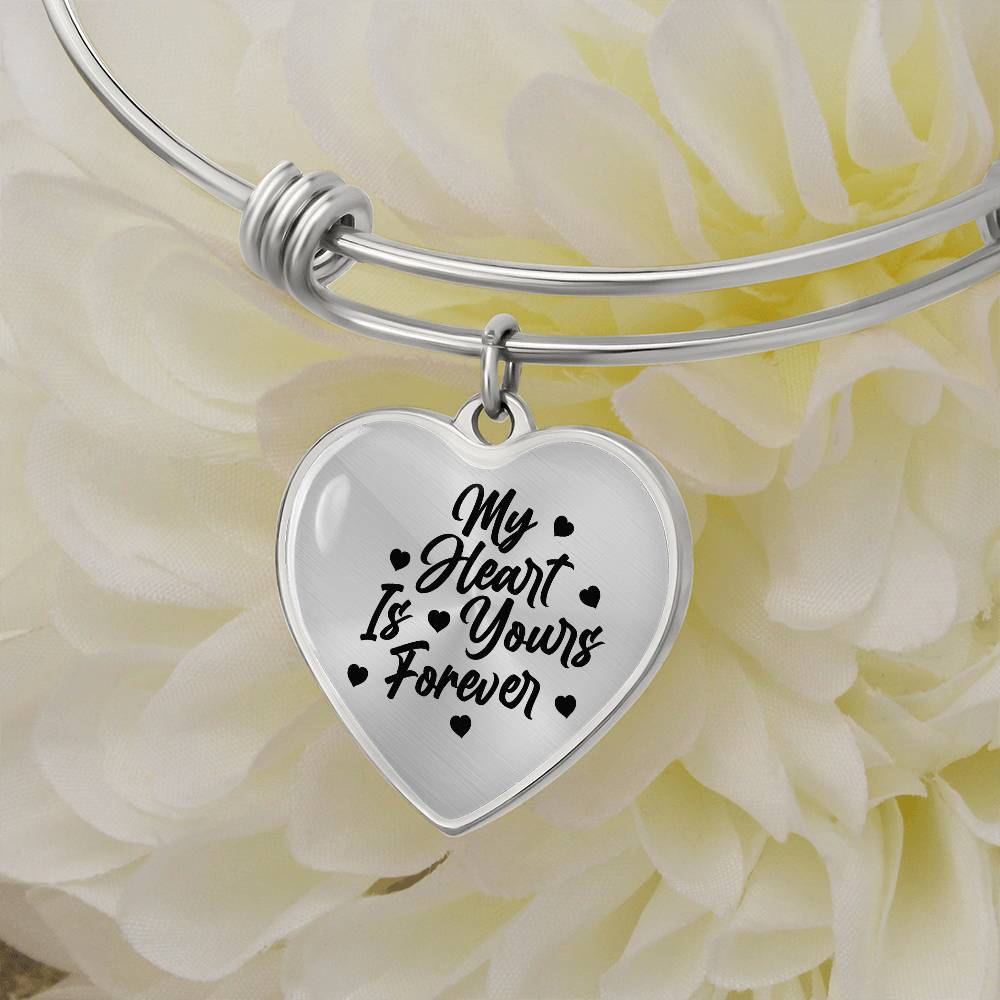 My Heart is Yours Forever Luxury Heart Bangle