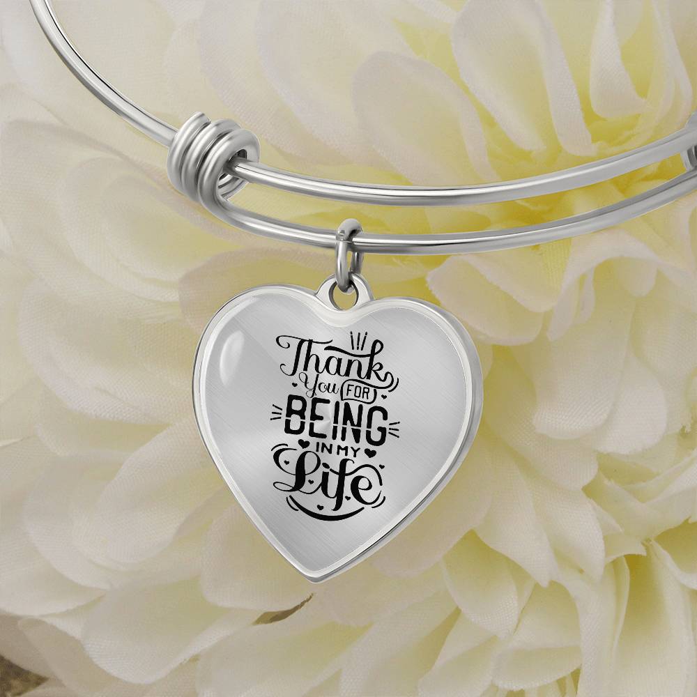 Thank You for Being in My Life Luxury Heart Bangle