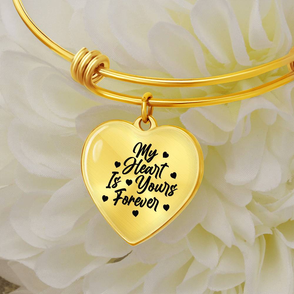 My Heart is Yours Forever Luxury Heart Bangle