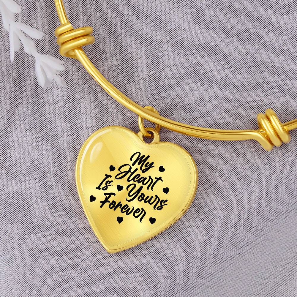 My Heart is Yours Forever Luxury Heart Bangle