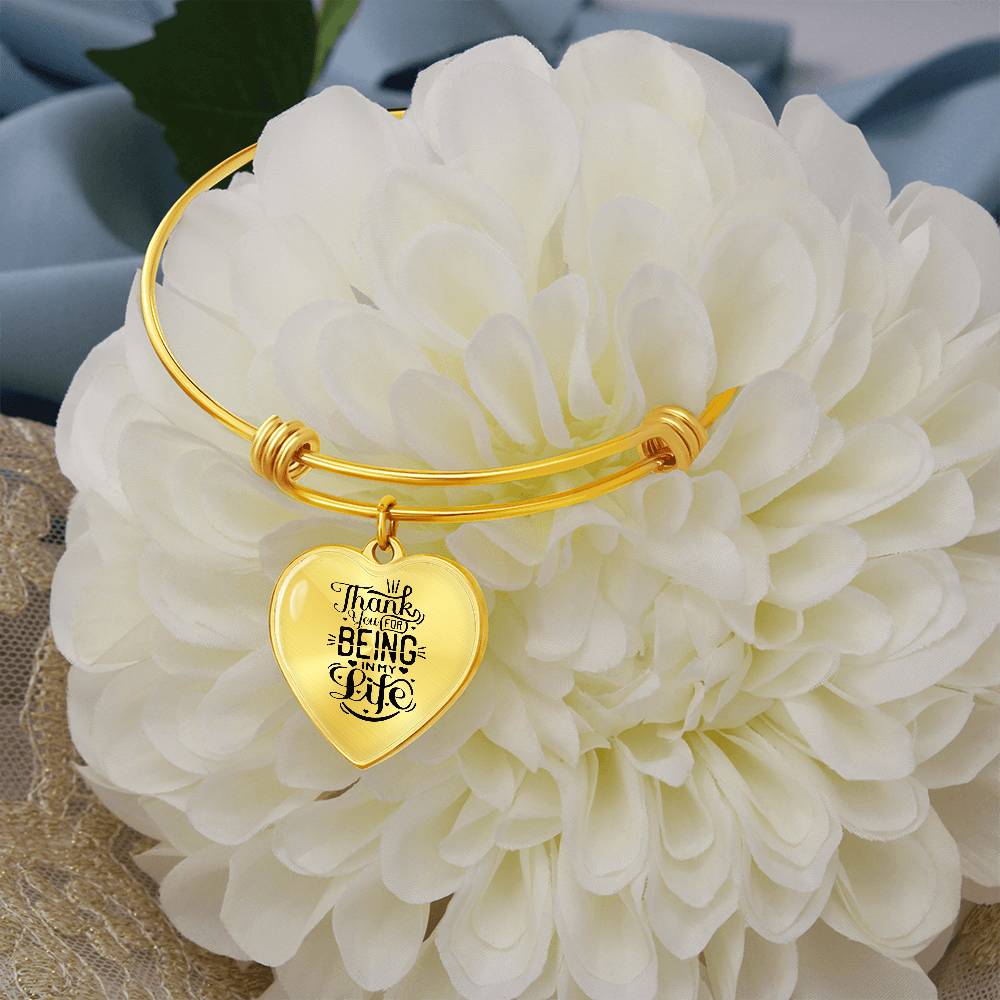 Thank You for Being in My Life Luxury Heart Bangle