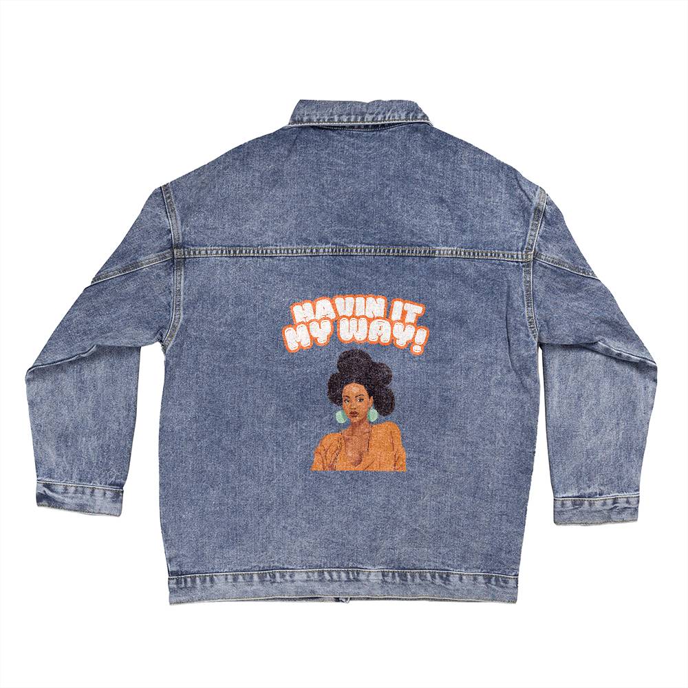 Havin It My Way Denim Jacket