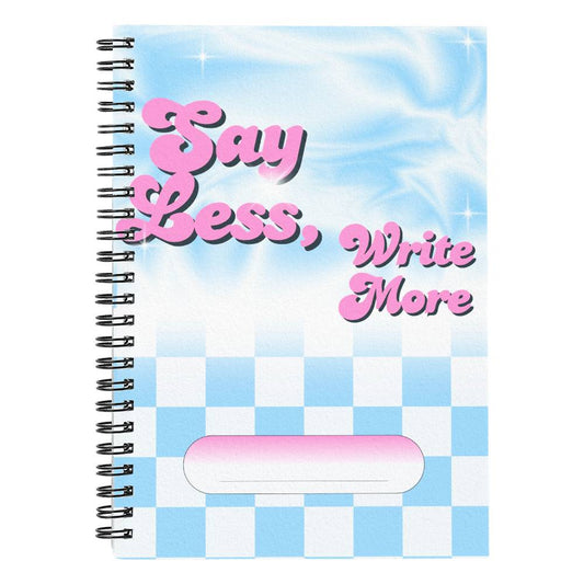 Say Less, Write More Notebook