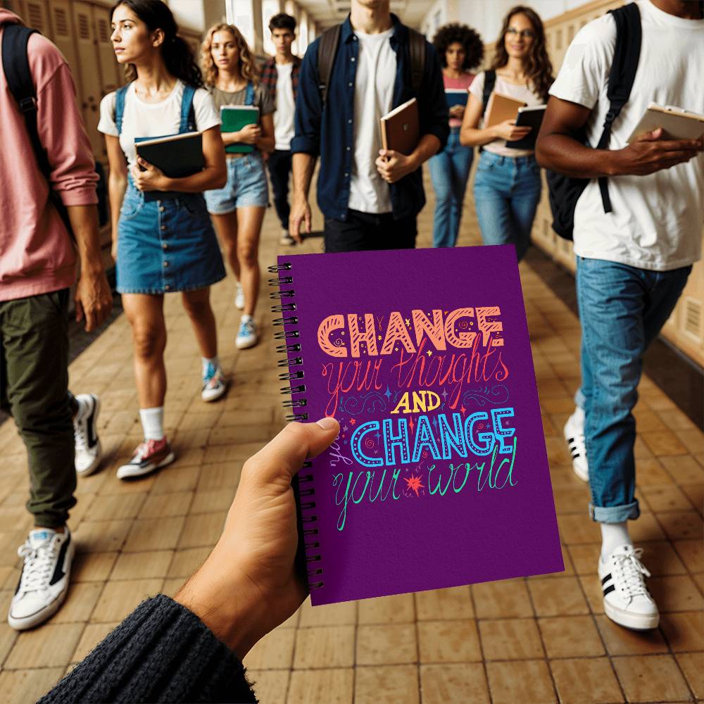 Change your thoughts and Change your world Notebook