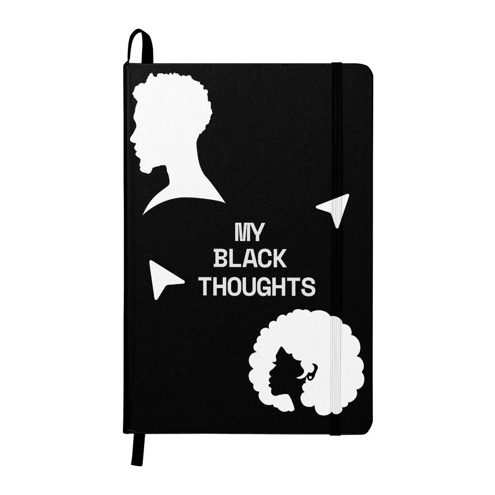 My Black Thoughts Ambassador Bound Journal