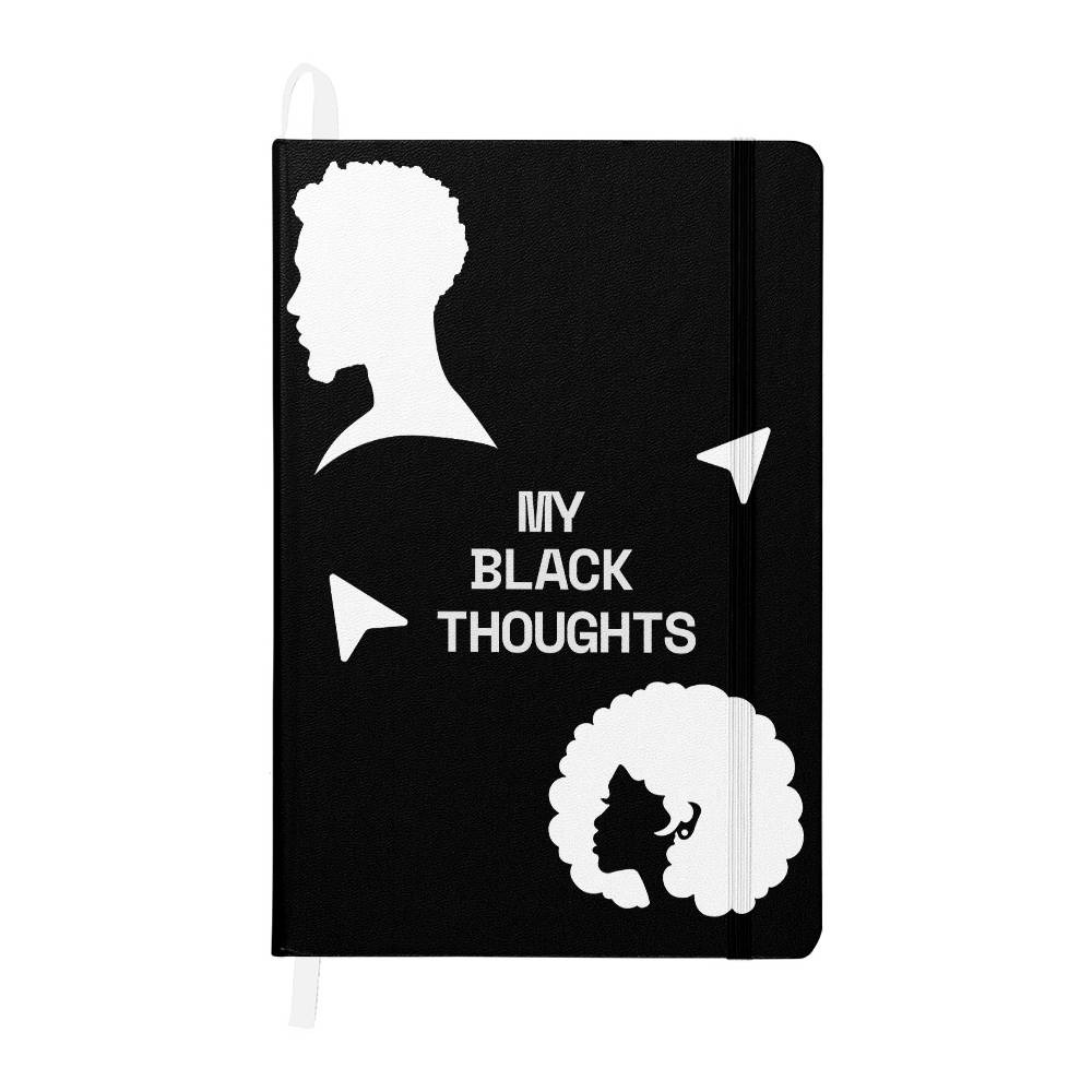 My Black Thoughts Ambassador Bound Journal