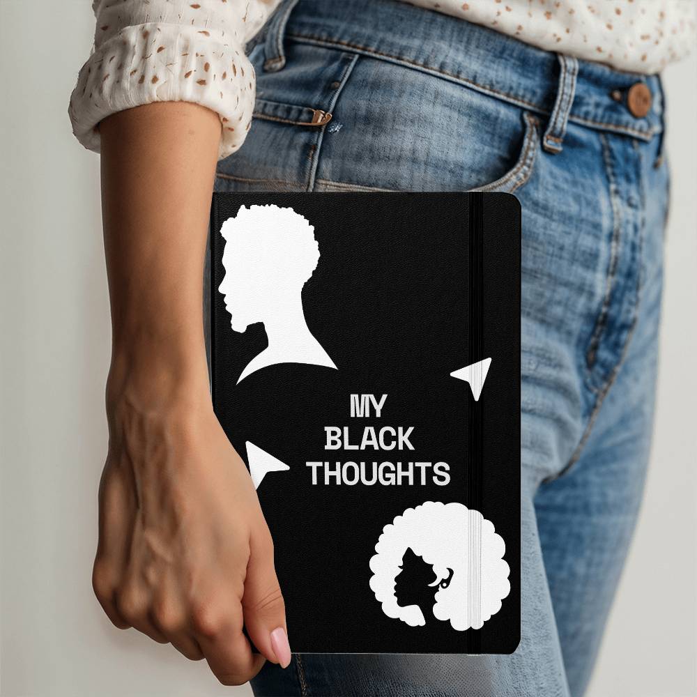 My Black Thoughts Ambassador Bound Journal