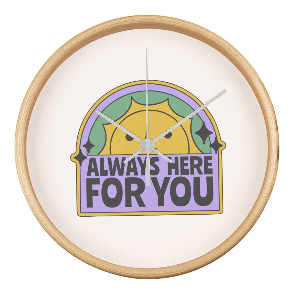 Always Here For You Wooden Clock