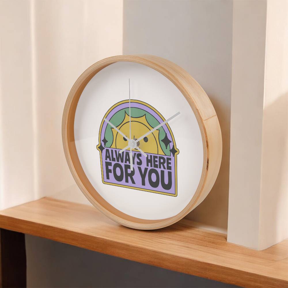 Always Here For You Wooden Clock