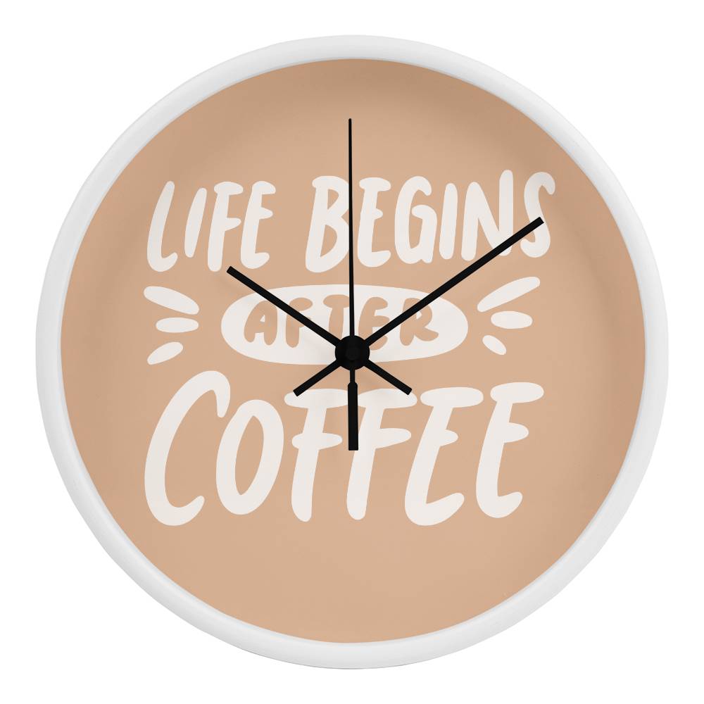 Life Begins After Coffee Wooden Clock