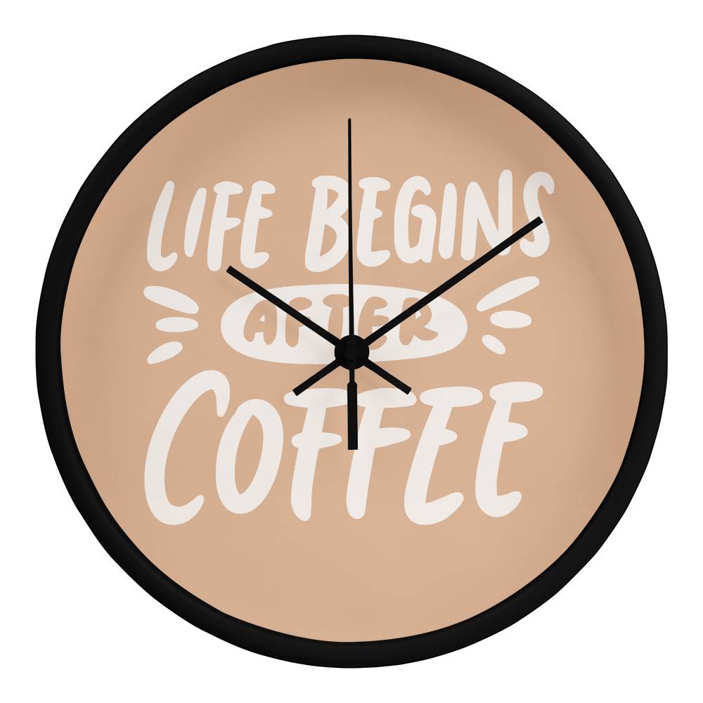 Life Begins After Coffee Wooden Clock