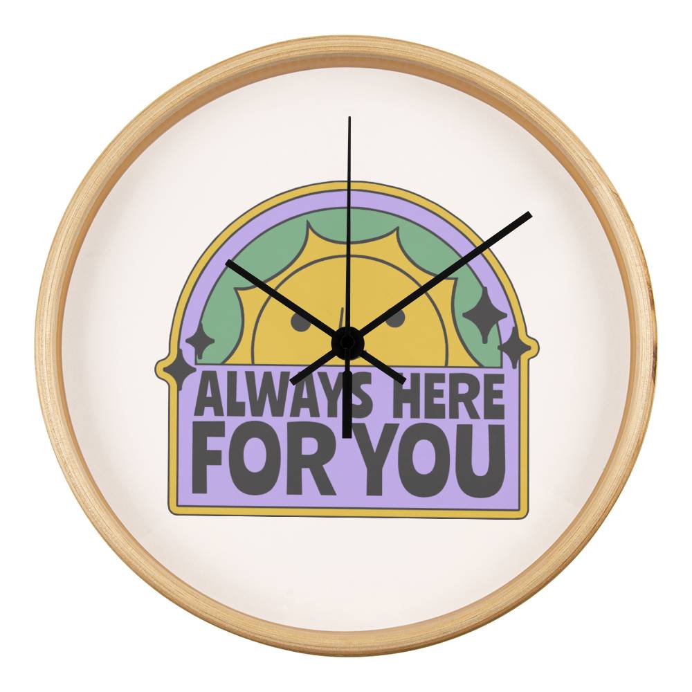 Always Here For You Wooden Clock