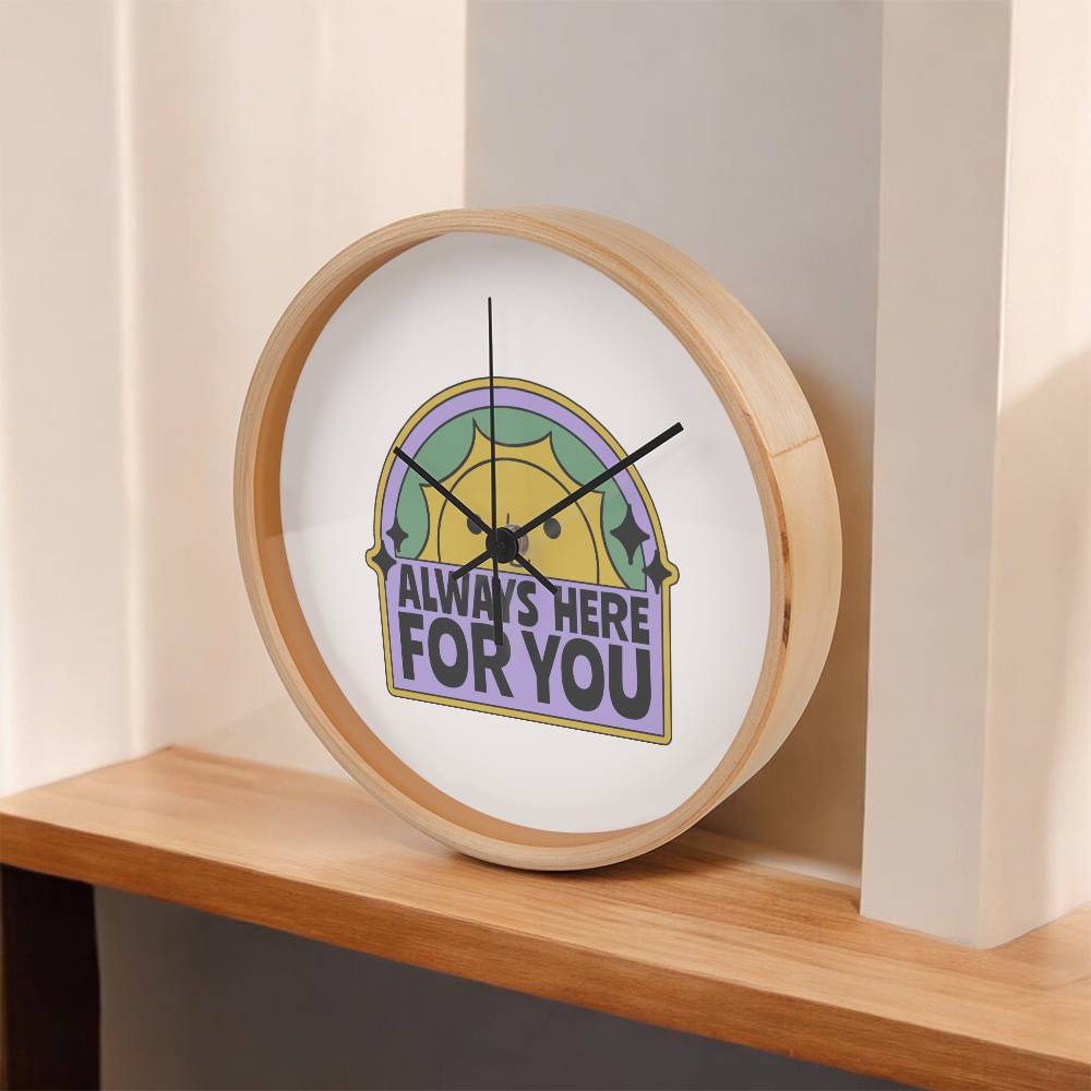 Always Here For You Wooden Clock