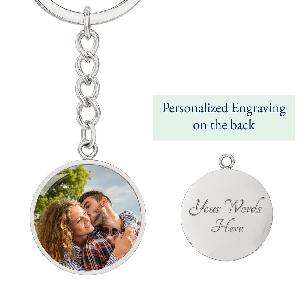 Nothing Will Ever Keep Us Apart Circle Keychain